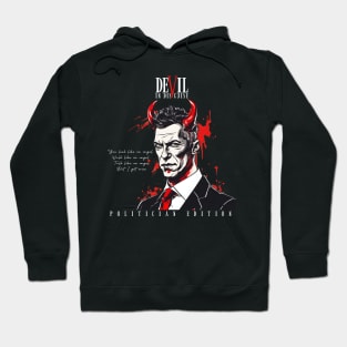 Devils in disguise | Politician edition Hoodie